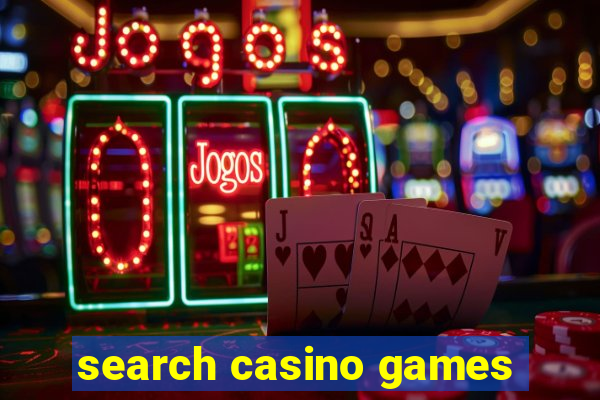 search casino games