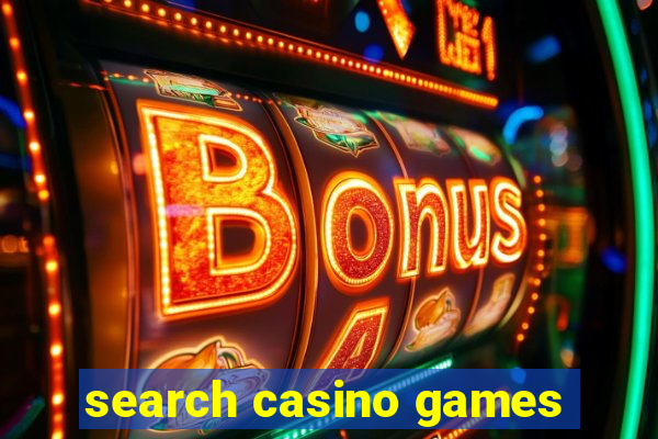 search casino games