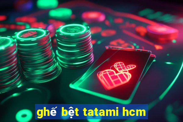 ghế bệt tatami hcm