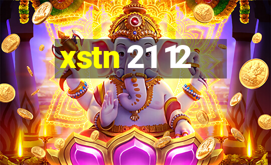 xstn 21 12