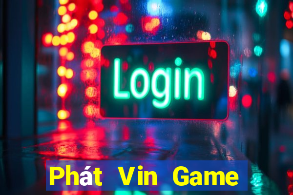 Phát Vin Game Bài 52