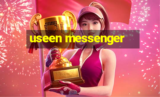 useen messenger