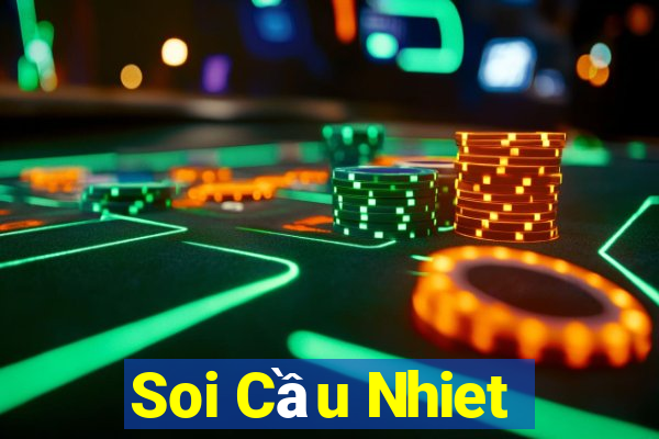 Soi Cầu Nhiet