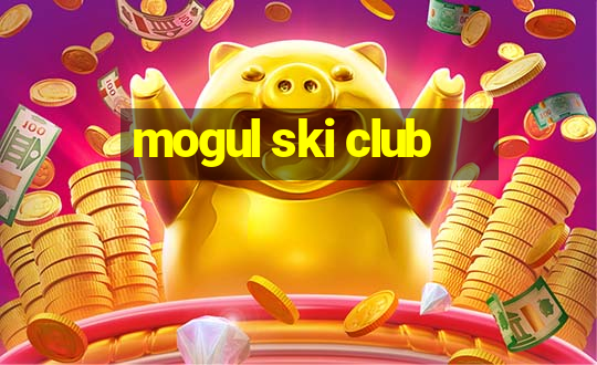 mogul ski club