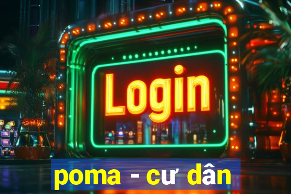 poma - cư dân