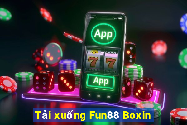 Tải xuống Fun88 Boxin