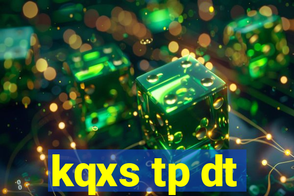 kqxs tp dt