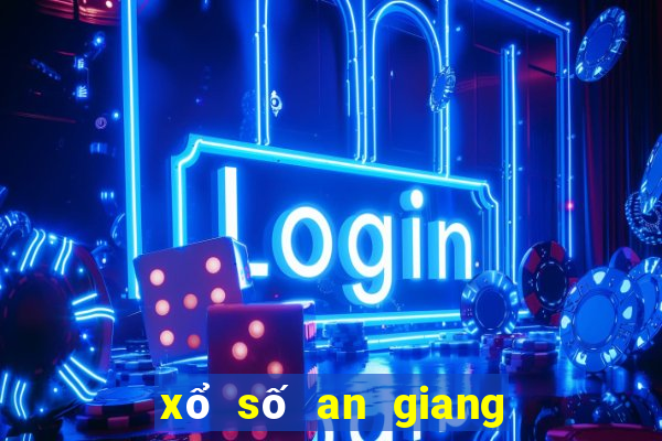 xổ số an giang 25 tháng 3