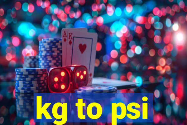 kg to psi