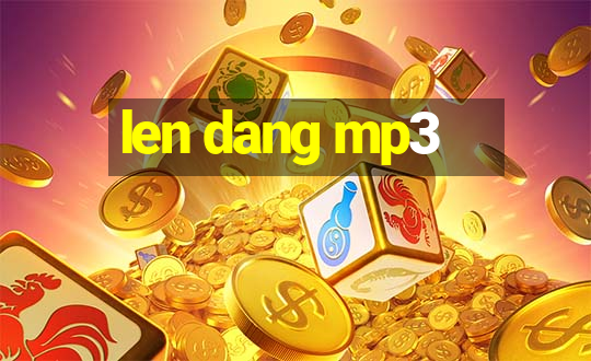 len dang mp3