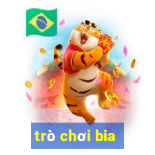 trò chơi bia