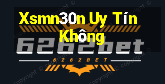 Xsmn30n Uy Tín Không