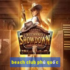 beach club phú quốc