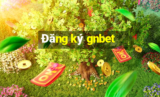 Đăng ký gnbet