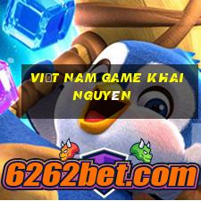 Việt nam Game Khai Nguyên