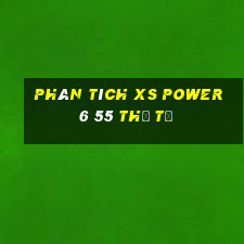 Phân tích XS power 6 55 thứ tư