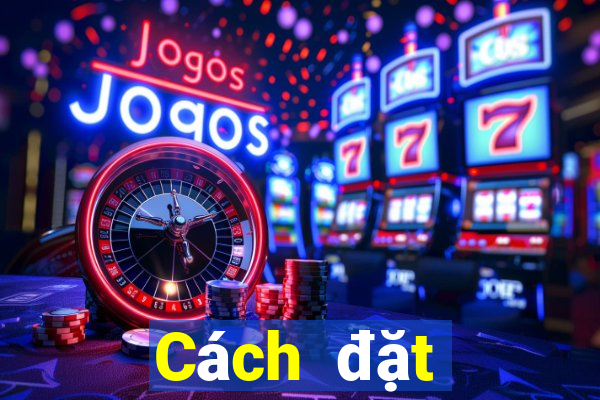 Cách đặt cược XSBTH thứ hai