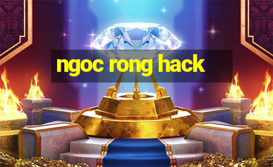 ngoc rong hack