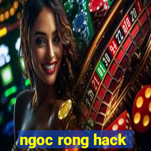 ngoc rong hack