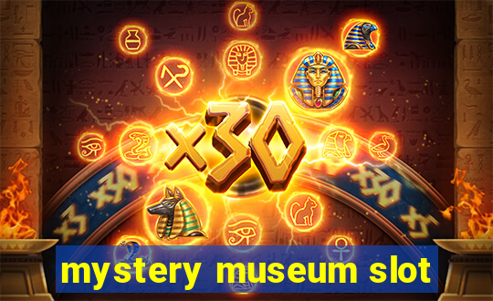 mystery museum slot