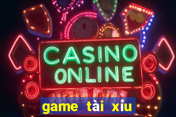 game tài xỉu hót nhất hiện nay