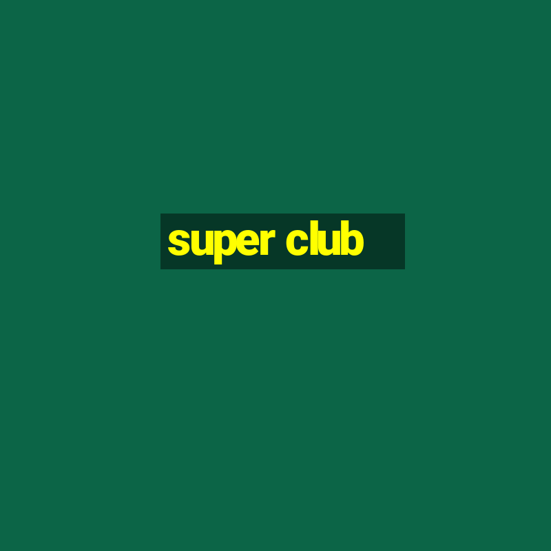 super club