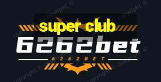 super club