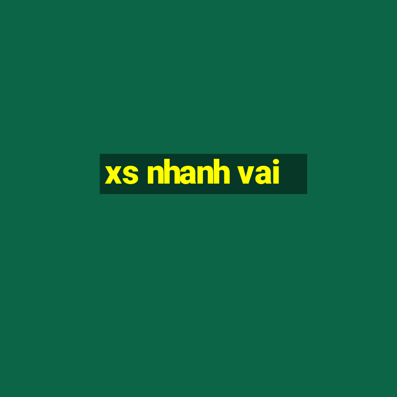 xs nhanh vai