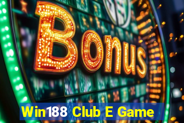 Win188 Club E Game