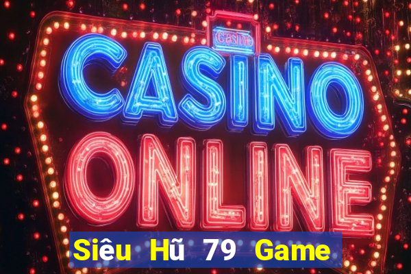 Siêu Hũ 79 Game Bài Son