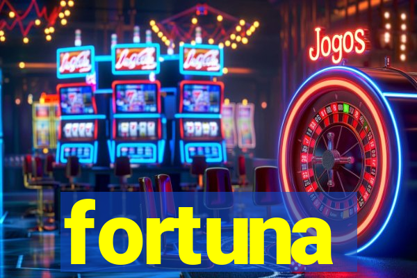 fortuna