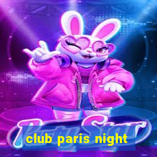 club paris night