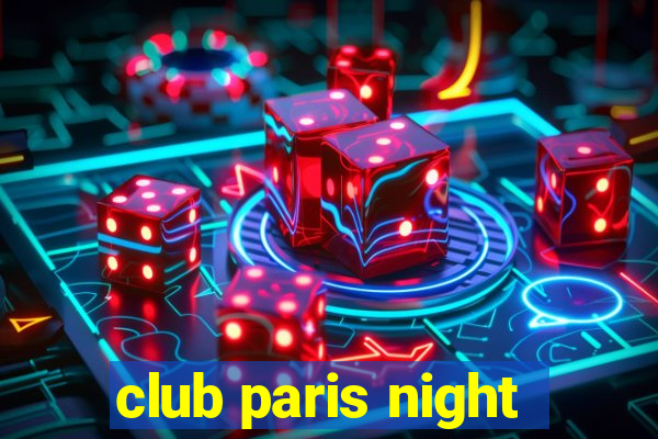 club paris night