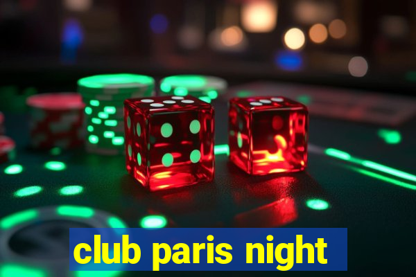 club paris night