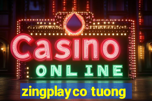 zingplayco tuong