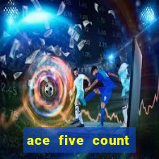 ace five count blackjack reddit