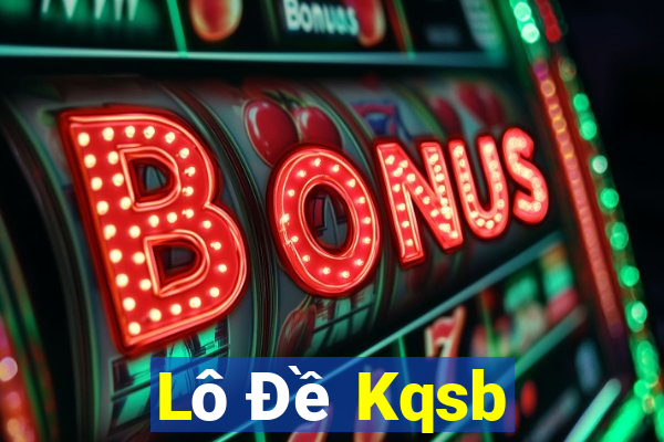 Lô Đề Kqsb