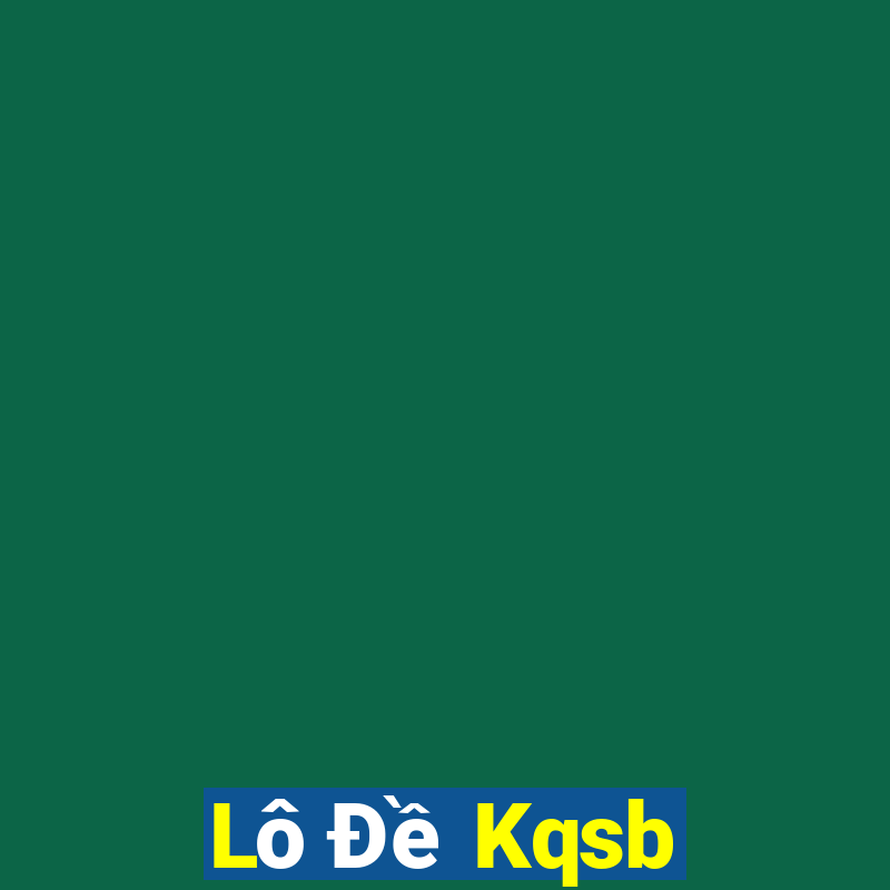 Lô Đề Kqsb