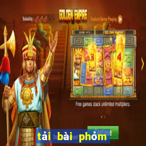 tải bài phỏm tá lả