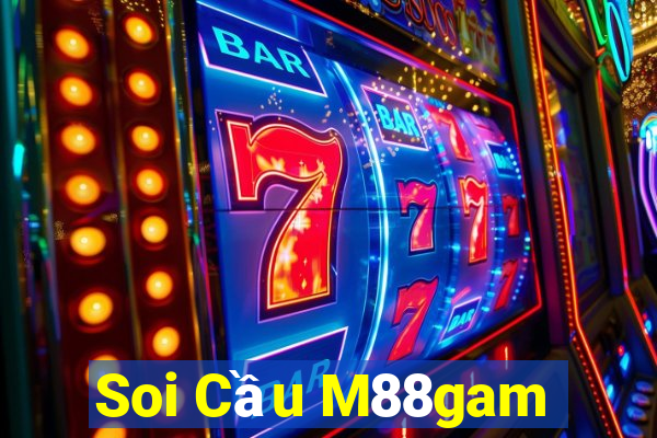 Soi Cầu M88gam