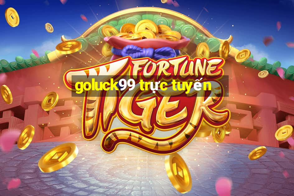 goluck99 trực tuyến