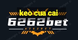 keo cua cai