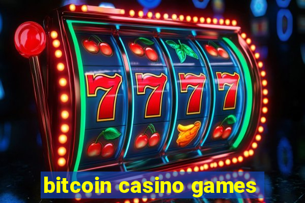 bitcoin casino games