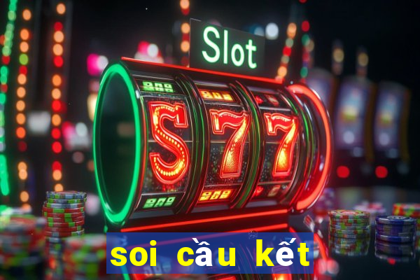 soi cầu kết quả net