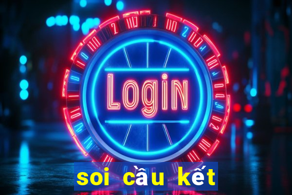 soi cầu kết quả net