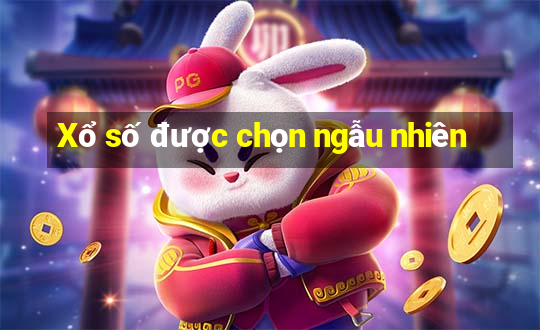 Xổ số được chọn ngẫu nhiên