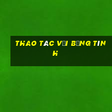 thao tác với bảng tính