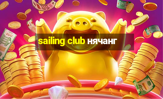 sailing club нячанг