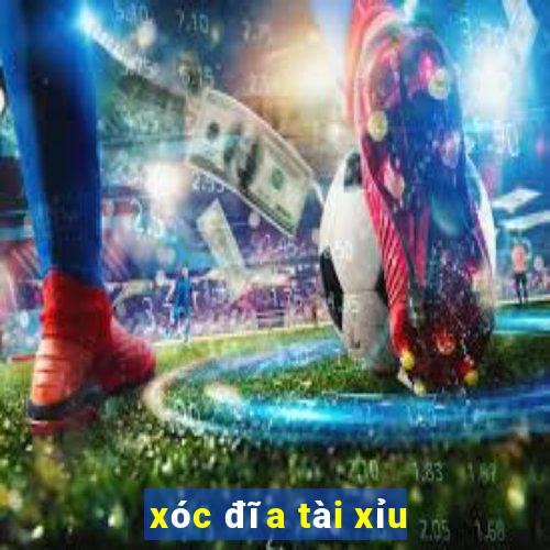 xóc đĩa tài xỉu