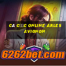 cá cược online arles avignon